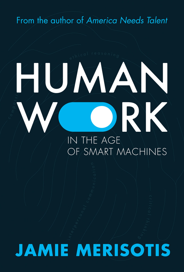 human_work.jpg - By Jamie Merisotis